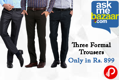 Grab Three Formal Trousers 59% off Only in Rs. 899 - AskMeBazaar