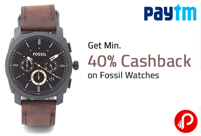 Get Flat 40% Off on Fossil Watches - Paytm
