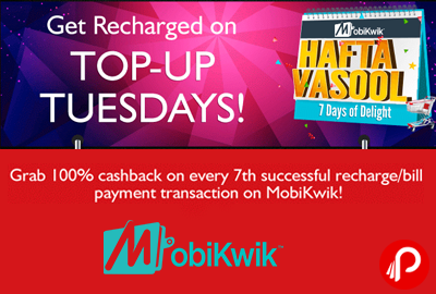 Grab 100% Cashback on every 7th transaction | TOP-UP Tuesdays - MobiKwik
