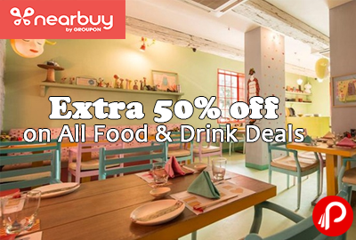 Extra 50% off on all Food & Drink Deals - Nearbuy
