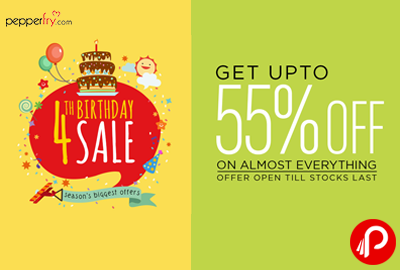 Get UPTO 55% off on Almost Everything | 4th Birthday Sale - Pepperfry