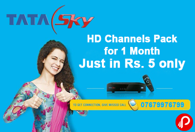 Just in Rs. 5 only, Get TATA SKY HD Channels Pack for 1 Month - Tata Sky