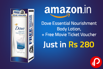 Dove Essential Nourishment Body Lotion + Free Movie Ticket Voucher Just in Rs 280 - Amazon