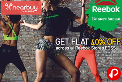 Get Flat 40% OFF across all Reebok Stores EOSS | Free Coupon - Nearbuy