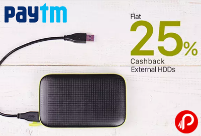 Get Flat 25% Cashback on External Hard Disk - Paytm