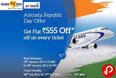 Aircosta Domestic Flight Flat Rs 555 off on every ticket | Republic Day - MakeMyTrip