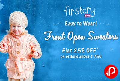 Get Flat 25% off on Front Open Sweaters | Easy To Wear - Firstcry