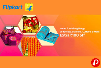 Bedsheets, Blankets, Curtains Extra Rs 100 off | Home Furnishing Range - Flipkart