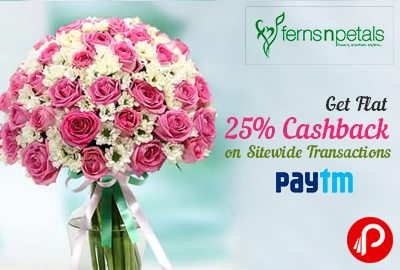 Get Flat 25% Cashback on Sitewide Transactions - Fern N Petals