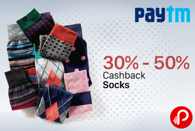 Get UPTO 30% - 50% Cashback on Socks - Paytm