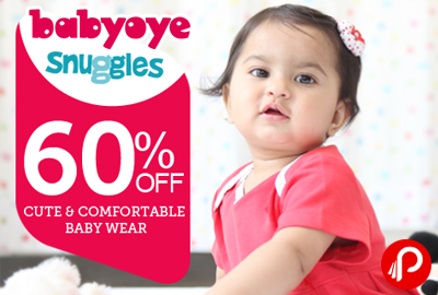 Get 60% off on Cute and Comfortable Baby Wear - BabyOye