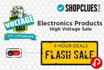 Electronics Products High Voltage Sale | 4 Hour Sale Flash Sale - Shopclues