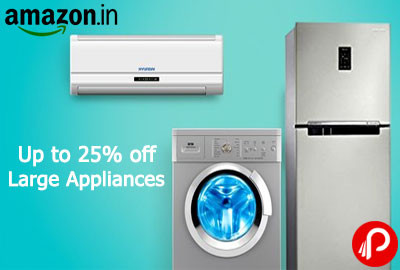 Large Appliances UPTO 25% off | Best Deals on Large Appliances - Amazon