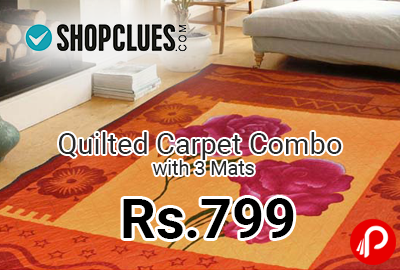Quilted Carpet Combo with 3 Mats @ Rs.799 | Daily Cracker Deal - Shopclues