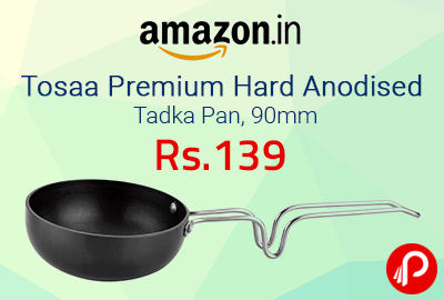 Tosaa Premium Hard Anodised Tadka Pan, 90mm at Rs. 139 | Lightning Deal - Amazon