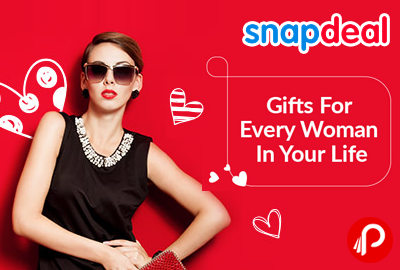 Gifts for Every Women in Your Life with Up to 80% Off - Snapdeal