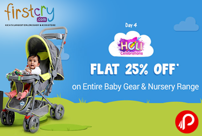 Flat 25% OFF on Entire Baby Gear & Nursery Range - Firstcry
