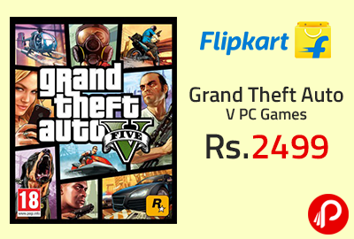 Grand Theft Auto V PC Games at Rs.2499 - Flipkart