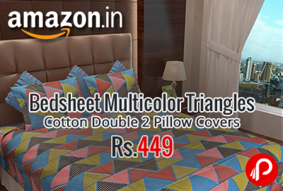 Bedsheet Multicolor Triangles Cotton Double 2 Pillow Covers at Rs.449 - Amazon
