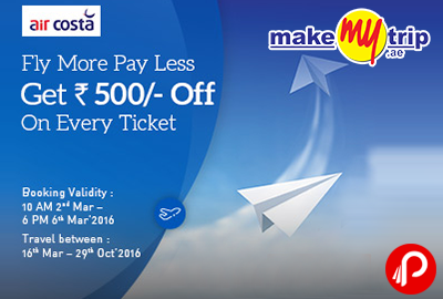 Get Rs.500 OFF on Air Costa Flight Bookings | Fly More Pay Less - MakeMyTrip