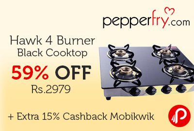 Hawk 4 Burner Black Cooktop 59% off at Rs.2979 + Extra 15% Cashback Mobikwik - Pepperfry