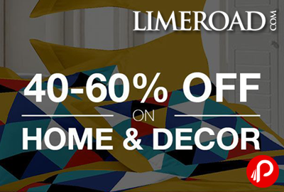 Home Furnishing Exclusive Offer Upto 40% - 60% off - LimeRoad