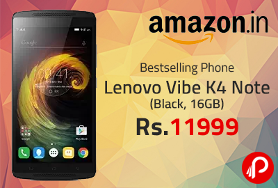 Lenovo Vibe K4 Note (Black, 16GB) at Rs.11999 - Amazon