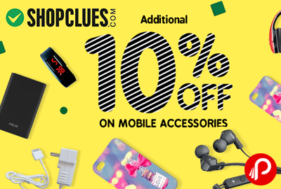 Mobile Accessories Additional 10% off - Shopclues