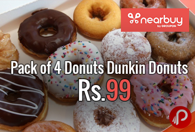 Pack of 4 Donuts at Rs.99 Dunkin Donuts - Nearbuy