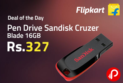 Pen Drive Sandisk Cruzer Blade 16GB at Rs.327 - Flipkart