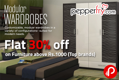 Flat 30% off on Furniture above Rs.1000 (Top brands) - Pepperfry