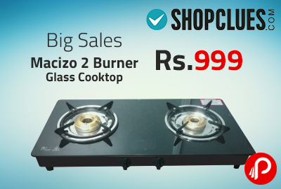 Macizo 2 Burner Glass Cooktop Only in Rs.999 - Shopclues