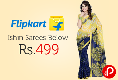 Ishin Sarees Below Rs.499 - Flipkart