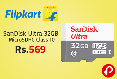 SanDisk Ultra 32GB MicroSDHC Class 10 at Rs.569 - Flipkart