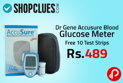 Dr Gene Accusure Blood Glucose Meter Free 10 Test Strips at Rs.489 - Shopclues