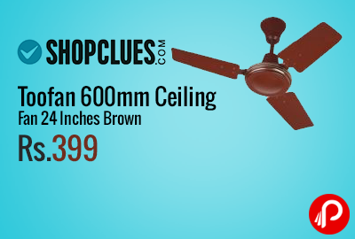 Toofan 600mm Ceiling Fan 24 Inches Brown at Rs.399 - Shopclues