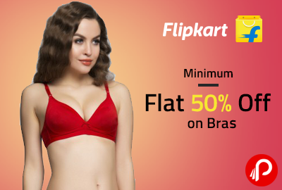 Minimum Flat 50% Off on Bras - Flipkart