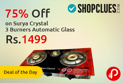 Get 75% off on Surya Crystal 3 Burners Automatic Glass at Rs.1499 - Shopclues