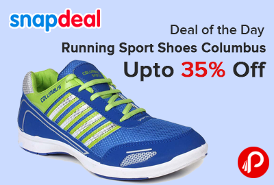 Running Sport Shoes Columbus 35% off at Rs.326 - Snapdeal