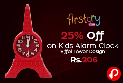 Get 25% off on Kids Alarm Clock Eiffel Tower Design at Rs.206 - Firstcry