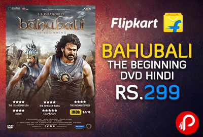 Bahubali The Beginning DVD Hindi at Rs.299 - Flipkart