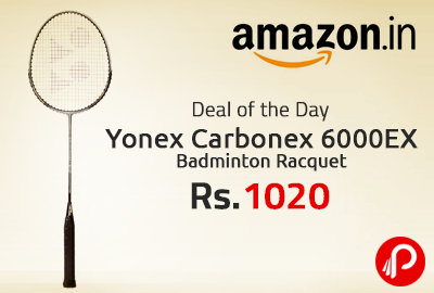 Yonex Carbonex 6000EX Badminton Racquet at Rs.1020 - Amazon