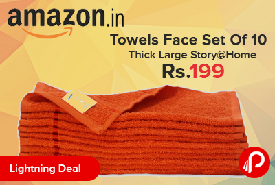 Towels Face Set Of 10 Thick Large Story@Home at Rs.199 - Amazon