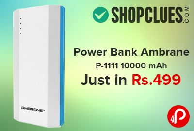 Power Bank Ambrane P-1111 10000 mAh Just in Rs.499 - Shopclues