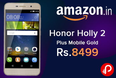 Honor Holly 2 Plus Mobile Gold Just at Rs.8499 - Amazon