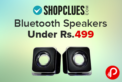 Bluetooth Speakers Under Rs. 499 - Shopclues