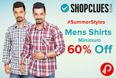 Mens Shirts Minimum 60% off | #SummerStyles- Shopclues