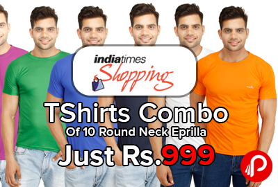 TShirts Combo Of 10 Round Neck Eprilla Just Rs.999 - Indiatimes Shopping