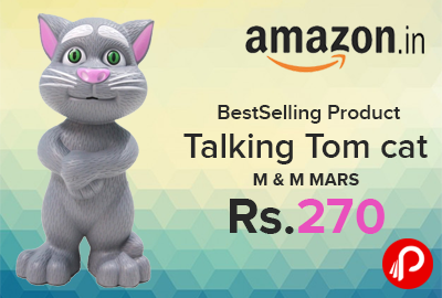 Talking Tom cat M & M MARS just at Rs.270 - Amazon