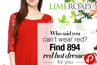 Red Hot Dresses Bestselling Starting Rs.899 - LimeRoad